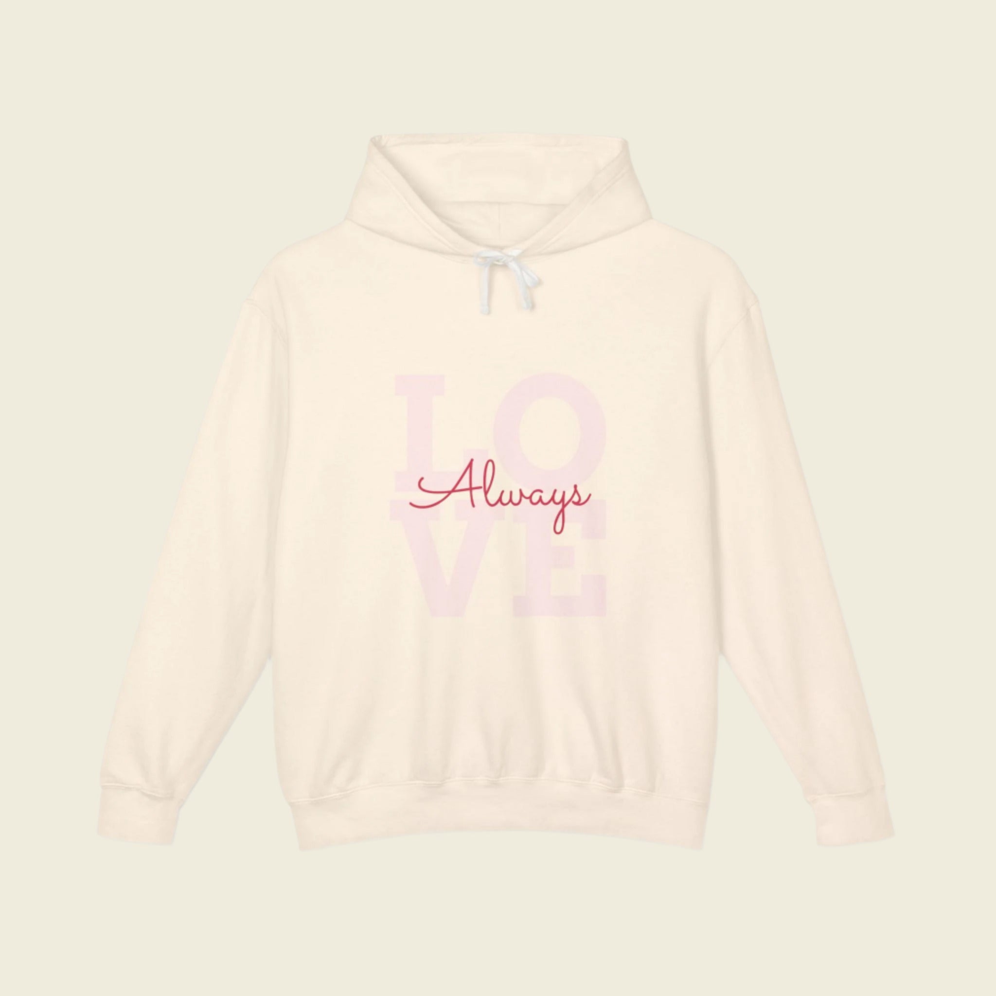 LOVE ALWAYS Lightweight Hooded Sweatshirt - Love With Purpose 