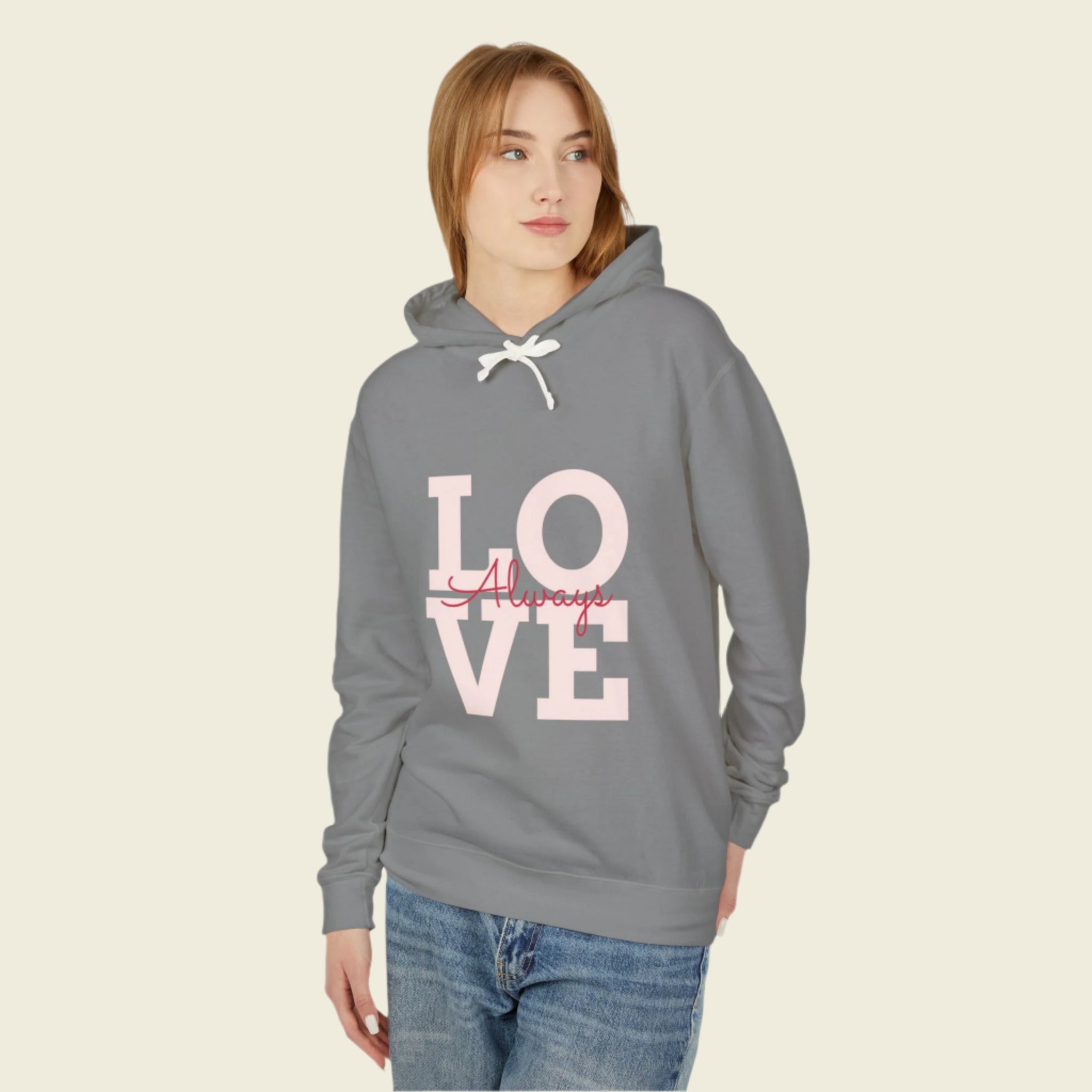 LOVE ALWAYS Lightweight Hooded Sweatshirt - Love With Purpose 